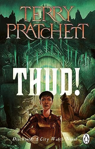 Thud!: An outrageously inventive and witty novel from one of fantasy’s best loved authors (Discworld series Book 34) (English Edition)
