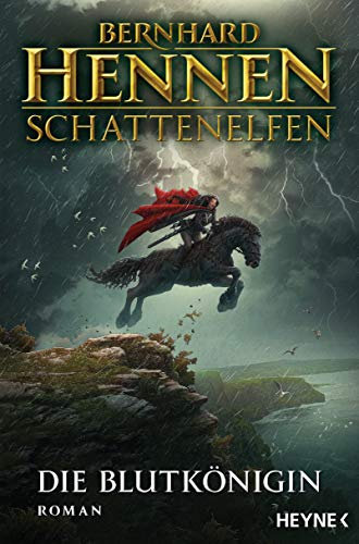 Schattenelfen - Die Blutkönigin: Roman (Die Schattenelfen-Saga 1)