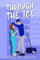 Through the Ice: An Enemies to Lovers Hockey Romance (Central State Hockey Book 1) (English Edition)