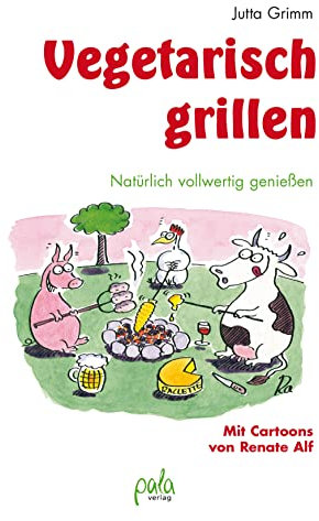 Vegetarisch grillen: Natürlich vollwertig genießen