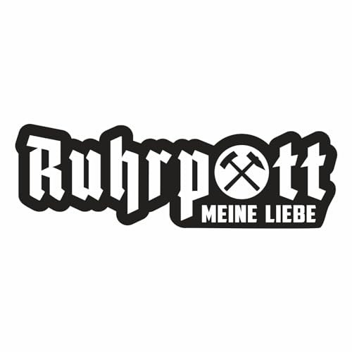 Spaß Kostet Aufkleber Ruhrpott Meine Liebe Wetterfest Sticker außen PVC