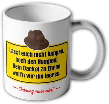 Tasse Lasst euch nicht lumpen, hoch den Humpen! Hausmeister Dackel Krause #44756