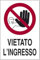 Cartello Vietato l'Ingresso cucine ristoranti 30CMx20CM Cartello Vietato l'Ingresso cucine ristoranti 30CMx20CM
