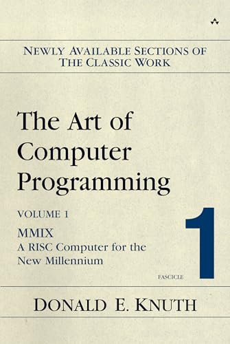 Art of Computer Programming, Volume 1, Fascicle 1, The: MMIX -- A RISC Computer for the New Millennium (English Edition)