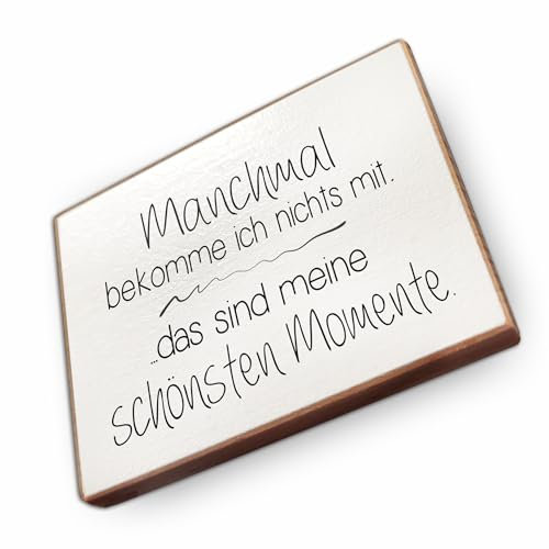 Magnet aus Buchenholz Kühlschrankmagnete mit Sprüchen (Manchmal bekomme ich Nichts mit)
