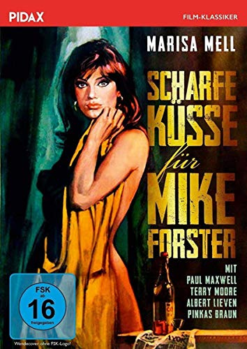 Scharfe Küsse für Mike Forster / Spannender Thriller mit Starbesetzung (Pidax Film-Klassiker)