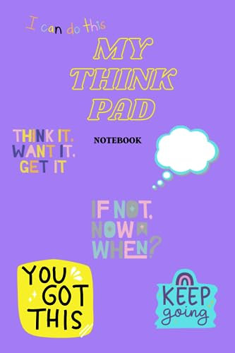 My Think Pad Notebook: Affirmation Styled Colorful Blank Lined Notebook