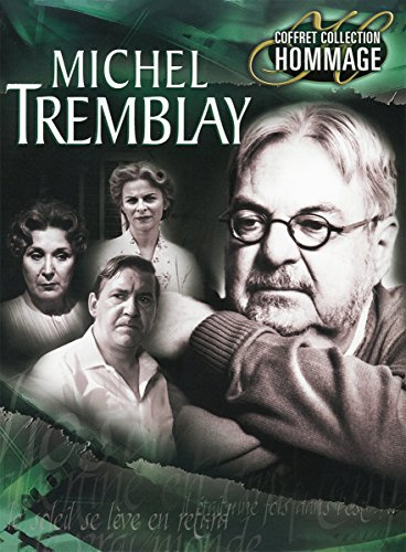 Michel Tremblay // Collection Hommage