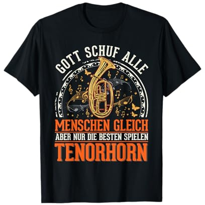 Tenorhorn Gott Tenorhornist T-Shirt