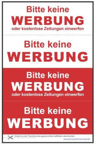 Keine Werbung Aufkleber 6 Blatt mit 4 Aufklebern zum selbst Ausschneiden, Folienaufkleber mit UV-Schutzlackierung, Stop - Bitte keine Werbung (Auf-515)