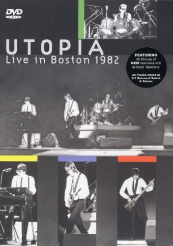 Utopia - Live in Boston 1982