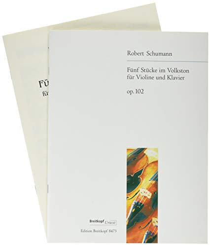 5 Stücke im Volkston op. 102 Breitkopf Urtext - Bearbeitung für Violine und Klavier (EB 8473)