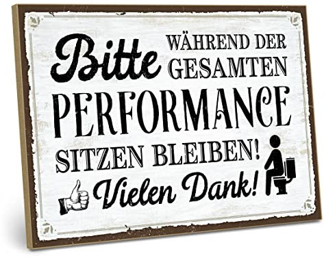 ARTFAVES® Wandbild Holzschild mit Spruch - Bitte während der gesamten Performance sitzen bleiben - Türschild Retro Vintage Deko Bild Geschenk - Bad, Badezimmer, WC, Toilette