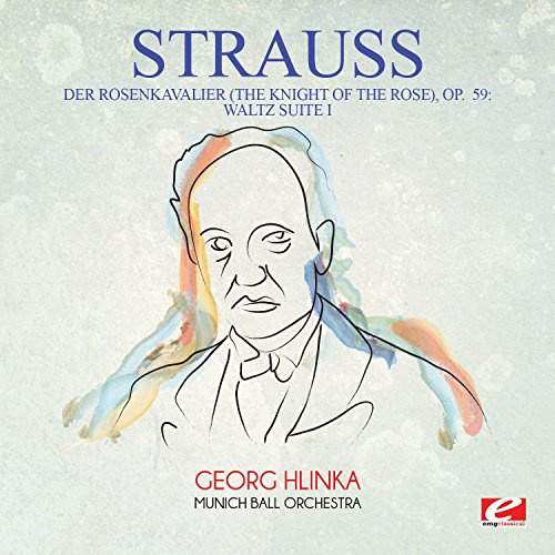 Der Rosenkavalier (The Knight of the Rose) Op. 59