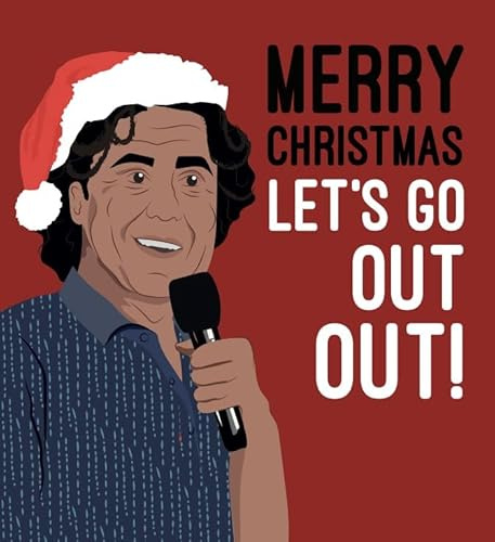 Micky Flanagan. Let's Go Out Out! Funny Christmas Card, Seasons Greetings, Christmas Card for Her, For Him,