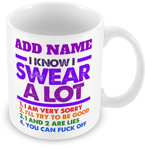 MUGGZ Funny Work Mug Personalised Gift - I Know I Swear A Lot