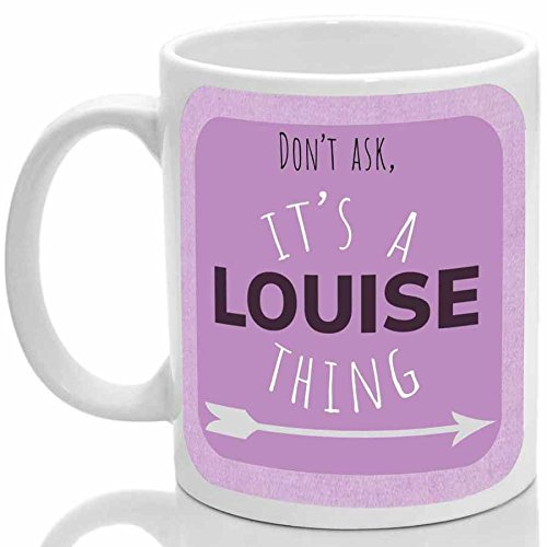 Louise's Mug, It's a Louise Thing, (Pink)