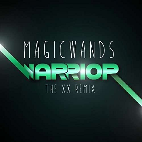 Warrior (The XX Remix)