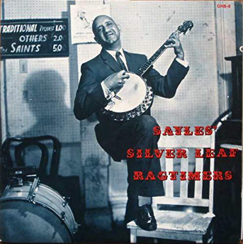SAYLES' SILVER LEAF RAGTIMERS LP (VINYL ALBUM) US GHB
