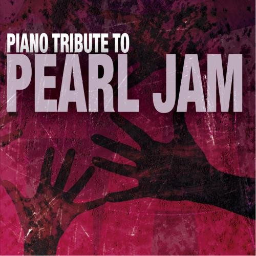 Piano Tribute to Pearl Jam