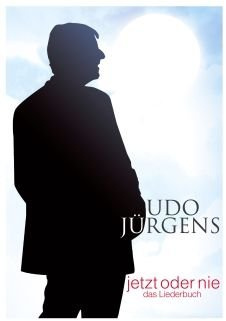 Udo Jürgens : Jetzt oder nie Songbook - Noten/sheet music