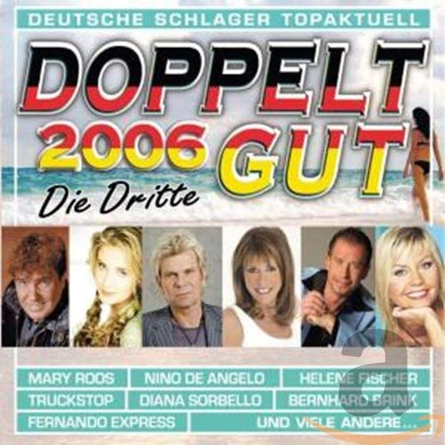 Doppelt Gut 2006 die Dritte