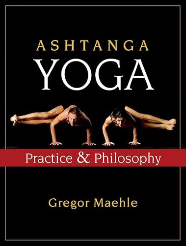 Ashtanga Yoga: Practice and Philosophy (English Edition)