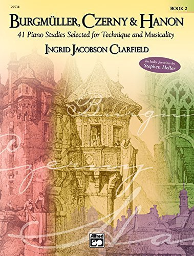 Burgmuller, Czerny & Hanon: 41 Piano Studies Selected for Technique and Musicality: Book 2 (Alfred Masterwork Editions) by Ingrid Jacobson Clarfield (2005-04-01)