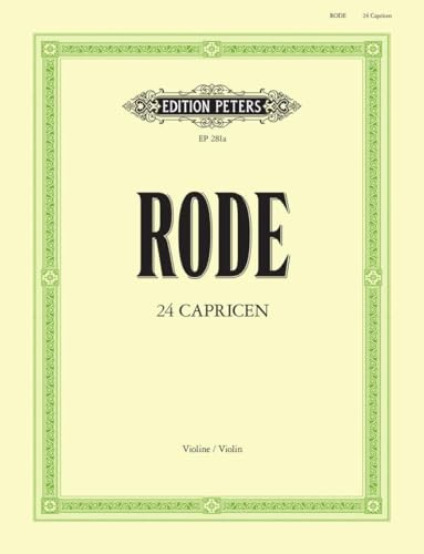 24 Caprices für Violine solo: in Form von Etüden / 24 Caprices in the form of studies for Solo Violin (Edition Peters)