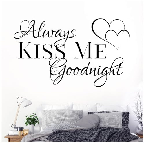 Always Kiss Me Goodnight – Love Zitat Aufkleber [mittel] [Schwarz]