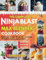 The Complete Ninja Blast Max Blender Cookbook: Deliciously Simple Blends for Irresistible Smoothies, Shakes, Juices & More