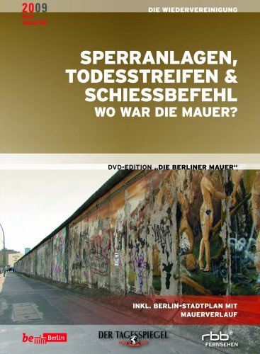 Sperranlagen, Todesstreifen & Schiessbefehl - Wo war die Mauer?