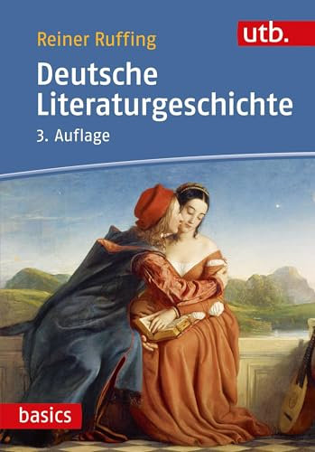 Deutsche Literaturgeschichte (utb basics) (German Edition)