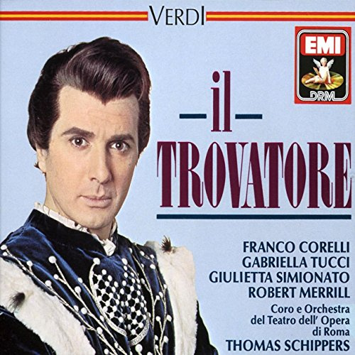 Verdi: Il Trovatore (Gesamtaufnahme) (ital.)