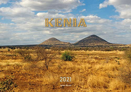 Kenia - Afrika - wunderschöne Impressionen - Kalender 2021 - myphotolion.de - DIN A3 quer - Wandkalender