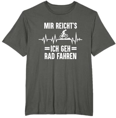 Mir Reicht's Ich GEH Rad Fahren Mountainbike Fahrrad Spruch T-Shirt