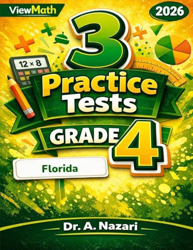 3 Florida FAST Grade 4 Math Practice Tests: Full-Length Test Prep with Detailed Answer Explanations