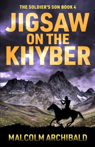 Jigsaw on the Khyber (The Soldier's Son)