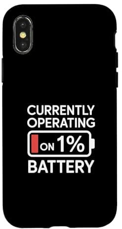 Currently Operating On 1% Battery Case for iPhone X/XS