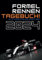 Formel Rennen Tagebuch 2024: Ein A5-Tagebuch mit allen Daten der F1-Saison 2024