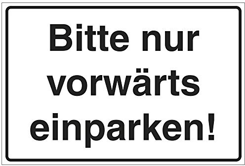 Schild Bitte nur vorwärts einparken! aus Alu/Dibond 300x200 mm - 3 mm stark