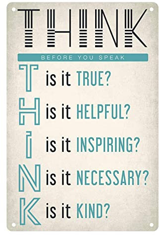 Metall-Blechschild, Vintage-Stil, Aufschrift Keep Calm Collection, Think Before You Speak, True, Helpful, Inspirational, Necessary, Kind and Motivational Poster for School, Classroom, Playroom Decor