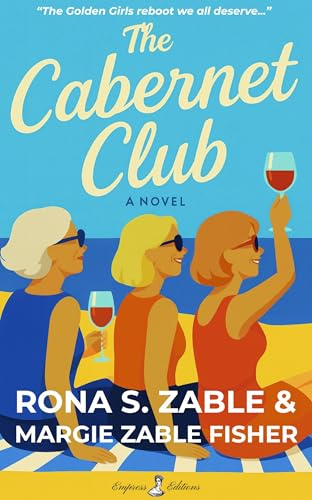 The Cabernet Club: A Novel