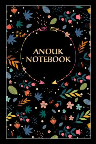 Anouk Notebook: Floral Journal Gift for Anouk, 100 pages, Timeline, 6x9, Matte Finish
