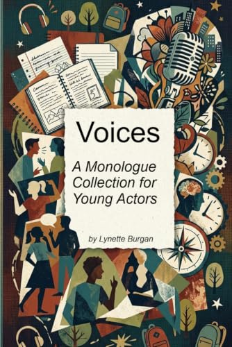 Voices A Monologue Collection for Young Actors