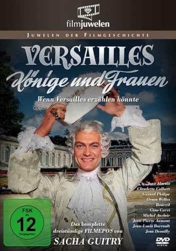 Versailles - Könige und Frauen (Wenn Versailles erzählen könnte) (Filmjuwelen)
