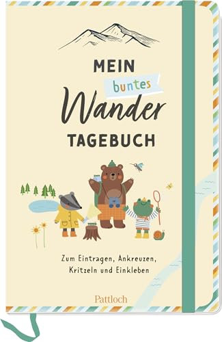 Mein buntes Wandertagebuch: Zum Eintragen, Ankreuzen, Kritzeln und Einkleben | Wandertagebuch für Kinder ab 6 Jahren (Reisetagebücher zum Ausfüllen)