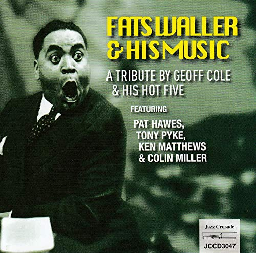 Fats Waller & His Music: A Tribute