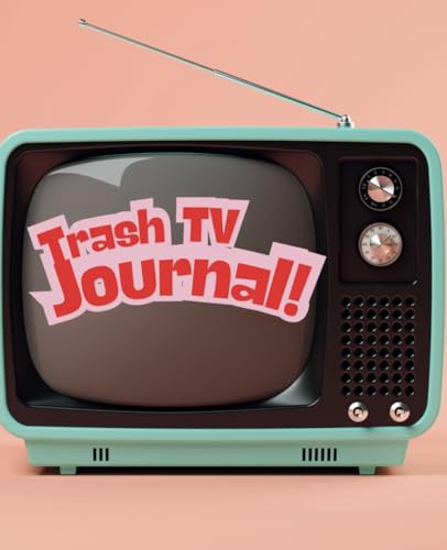 Trash Talk: Dein persönliches Trash-TV-Journal: Mit vielen lustigen Fragen, Reflexionsfläche und Platz zum Ausfüllen
