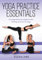 Yoga Practice Essentials: A comprehensive guide to the healing science of yoga (English Edition)